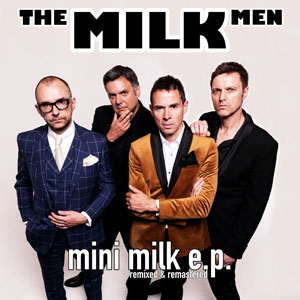 The Milk Men EP